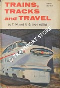 Book cover of Trains, Tracks and Travel by Van METRE, T. W. & R. G.